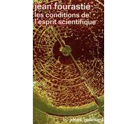 Jean Fourastié – Les conditions de l'esprit scientifique – Essai – Broché