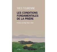 Les conditions fondamentales de la prière: Métaphysique et prière chez Claude Tresmontant