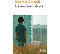 Les conditions idéales