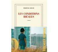 Les conditions idéales