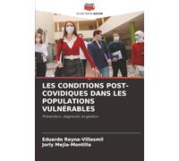 LES CONDITIONS POST-COVIDIQUES DANS LES POPULATIONS VULNÉRABLES: Prévention, diagnostic et gestion
