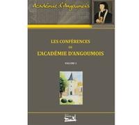 Les conférences de l'Académie d'Angoumois - Tome 1 Collectif (Auteur)