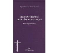 Pépin Dandou – Les conférences des évêques d'Afrique – Bilan et perspectives – Broché