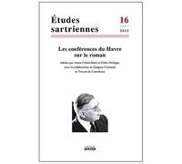 Collectif – Les conférences du Havre sur le roman – Études sartriennes n°16 (2012) – Broché