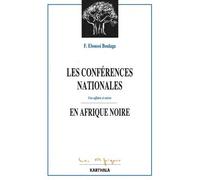 Les Conférences Nationales En Afriques Noire - Une Affaire À Suivre
