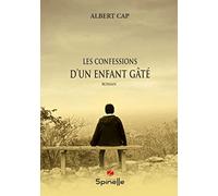 Les confessions d’un enfant gâté