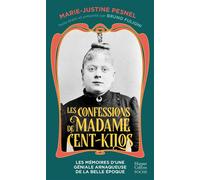 Les Confessions de Madame Cent-Kilos Les mémoires d'une géniale arnaqueuse de la Belle Époque - Marie-Justine Pesnel - Harpercollins - Poche - Essai