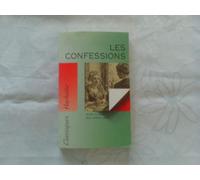 Les Confessions De Rousseau. Texte Integral Des Livres 1 A 4