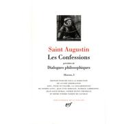 Les Confessions – Précédées de Dialogues philosophiques – Gallimard