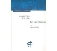 Les Confessions Jean-Jacques Rousseau (Auteur), Raymond Trousson (Auteur)
