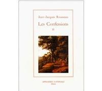 Les Confessions tome II Jean-Jacques Rousseau (Auteur), Raymond Trousson (Auteur)
