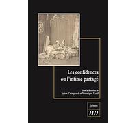 Les confidences ou l'intime partagé