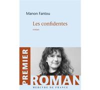 Les confidentes Manon Fantou (Auteur)