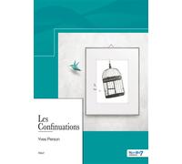 Les Confinuations - Yves Person - Nombre 7 - broché - Récit