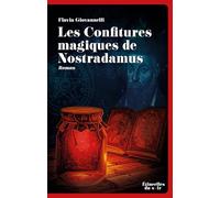 Les Confitures magiques de Nostradamus