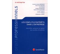 Les Conflits D'intérêts Dans L'entreprise - Identifier, Prévenir Et Gérer Les Conflits D'intérêts