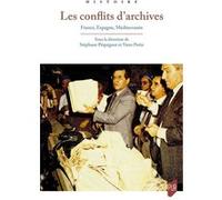 Les conflits d'archives: France, Espagne, Méditerranée