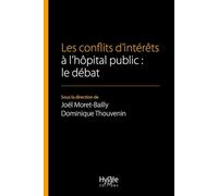 Les conflits d'intérêts à l'hôpital public : le débat