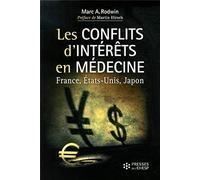LES CONFLITS D'INTERETS EN MEDECINE: QUEL AVENIR POUR LA SANTE
