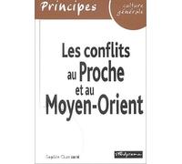 Les conflits du proche et moyen-orient