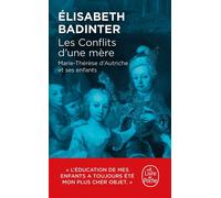 Les Conflits d'une mère - Elisabeth Badinter - Lgf - Poche - Biographie
