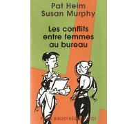 Les Conflits entre femmes au bureau