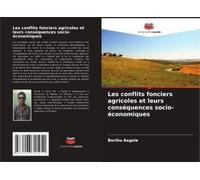 Les Conflits Fonciers Agricoles Et Leurs Conséquences Socio-Économiques