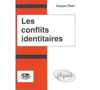 Les conflits identitaires