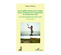 Nadmian Ndadoum – Les conflits sociaux aux rivages du lac Tchad – Le cas du canton de Bol – Broché