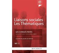 Les congés payés Le don de jours de repos - Sandra Limou - Liaisons - broché - Etude