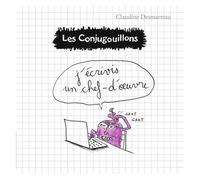 Les Conjugouillons - Tome 3 - J'écrivis Un Chef-D'oeuvre
