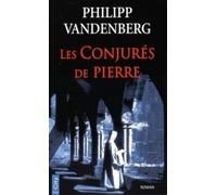 Les Conjurés De Pierre