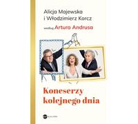 Les connaisseurs du lendemain - Artur Andrus, Alicja Majewska, Włodzimierz Korcz (Literatur, Prosa auf Polnisch)