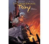 Les conquérants de Troy, Tome 3 : La bataille de Port Fleuri