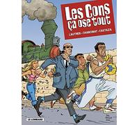 Les Cons ça ose tout - tome 1 - Les Cons ça ose tout