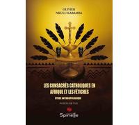 Les Consacrés Catholiques En Afrique Et Les Fétiches