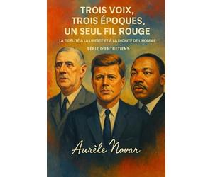 LES CONSCIENCES DU SIECLE: Trois voies, une même lumière