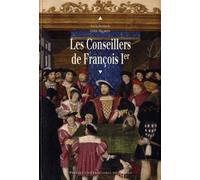 CONSEILLERS DE FRANCOIS IER