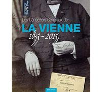 Les Conseillers Généraux de la Vienne 1833 - 2015
