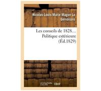 Les Conseils De 1828 - Politique Extérieure