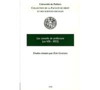 Les conseils de préfecture - (an viii-1953) Actes du colloque des 3 et 4 juin 2004 - Collectif - Lgdj - broché - Etude