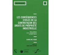 Les conséquences civiles de la contrefaçon des droits de propriété industrielle : Droit français, belge, luxembourgeois, allemand, anglais. N°58