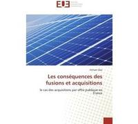 Les conséquences des fusions et acquisitions Hicham Sbai (Auteur)