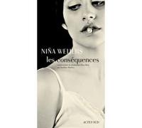 Les Conséquences NiñA Weijers (Auteur), Sandrine Maufroy (Traduction)