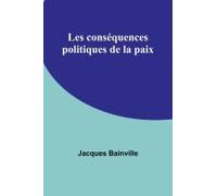 Les Conséquences Politiques De La Paix
