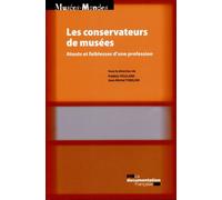 Les conservateurs de musées - Atouts et faiblesses d'une profession - Frédéric Poulard - Documentation Francaise - broché - Essai