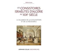 Les consistoires israélites d'Algérie au XIXe siècle