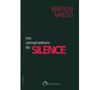 Les conspirateurs du silence