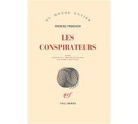 Frédéric Prokosch – Les conspirateurs – Traduit par Patrice Repusseau – Broché – Gallimard