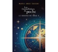 Les Constellations De Poche - Le Coucou Né Sous X